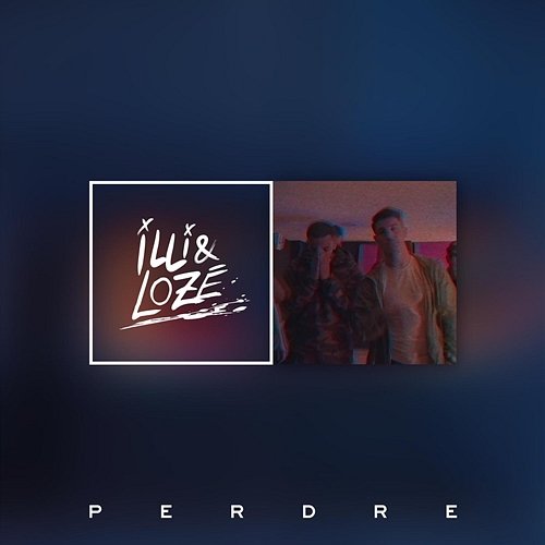 Perdre Illi & Lozé