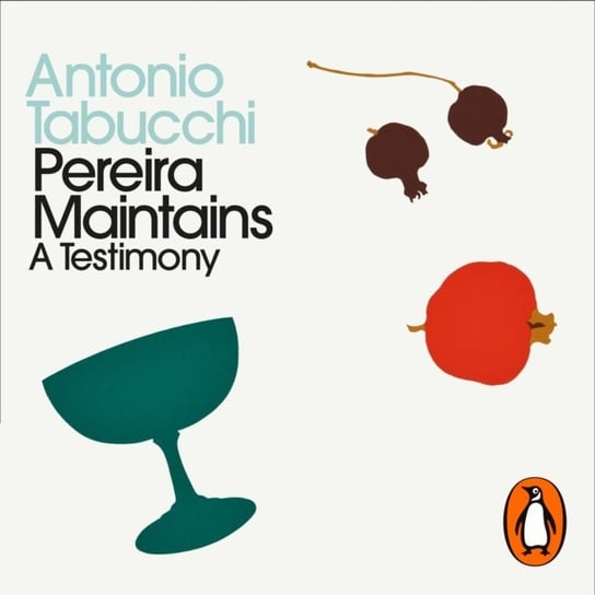 Pereira Maintains - audiobook Tabucchi Antonio