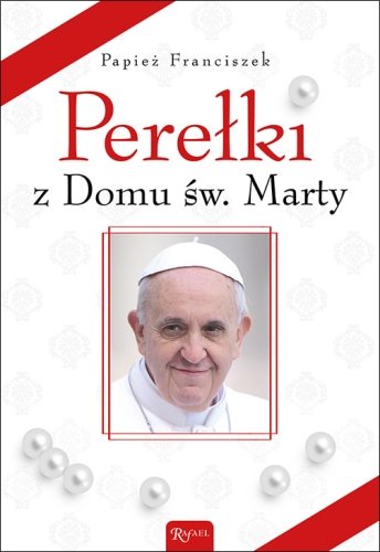 Perełki z Domu św. Marty Papież Franciszek