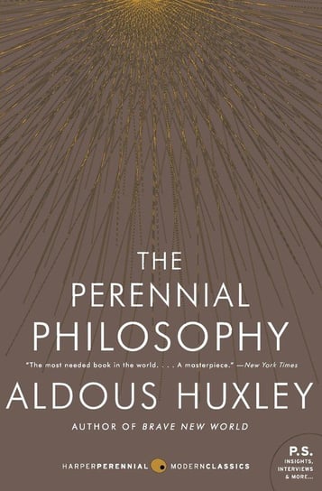 Perennial Philosophy, The Huxley Aldous