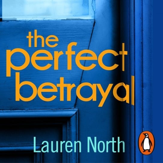 Perfect Betrayal North Lauren