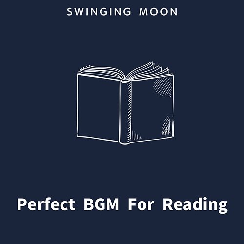 Perfect Bgm for Reading Swinging Moon