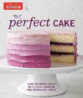 Perfect Cake Test The Editors At America's