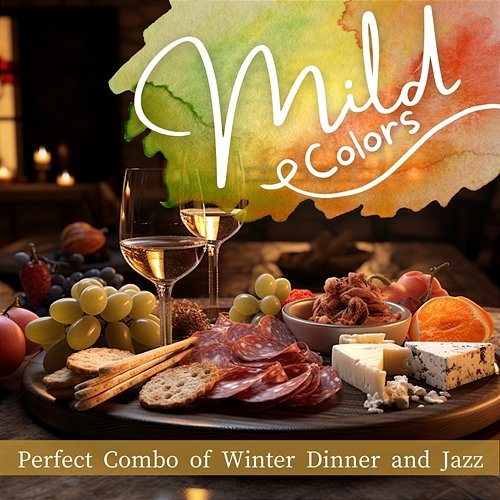 Perfect Combo of Winter Dinner and Jazz Mild Colors