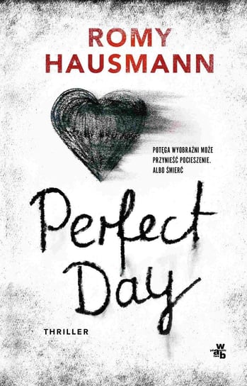 Perfect Day Hausmann Romy