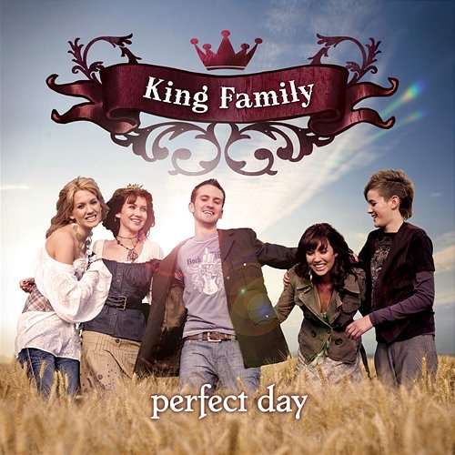 Perfect Day King Family