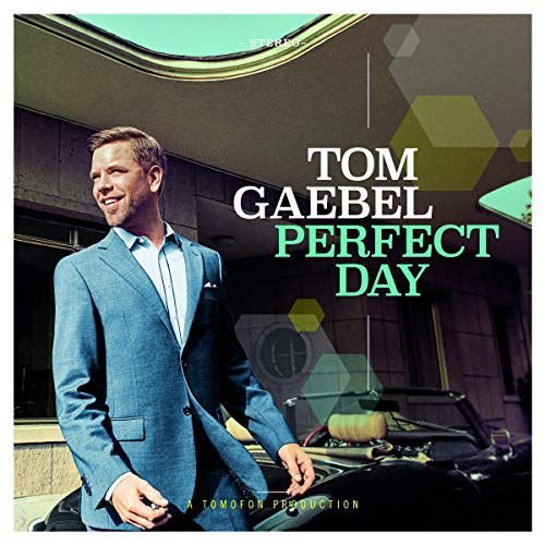Perfect Day Gaebel Tom