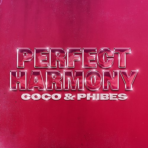 Perfect Harmony Coco & Phibes