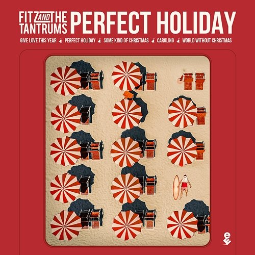 Perfect Holiday Fitz And The Tantrums