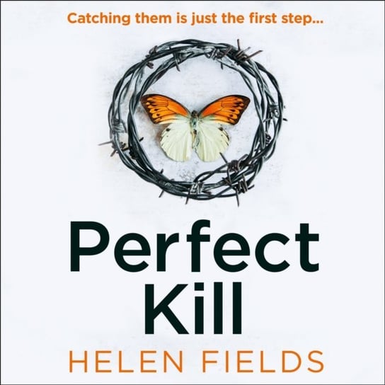 Perfect Kill (A DI Callanach Thriller, Book 6) Fields Helen