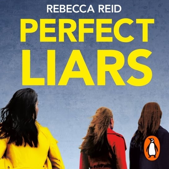 Perfect Liars Reid Rebecca