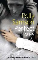 Perfect Lives Samson Polly