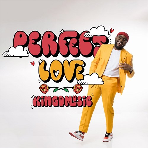 Perfect Love Kingdmusic