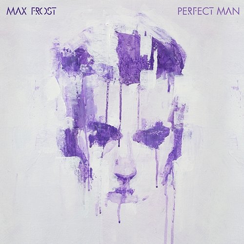 Perfect Man Max Frost