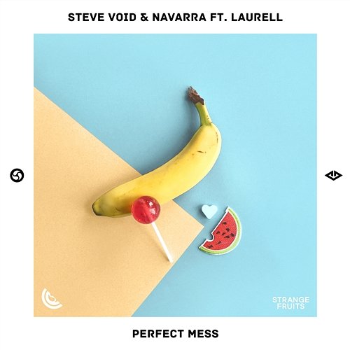 Perfect Mess Steve Void & Navarra feat. Laurell
