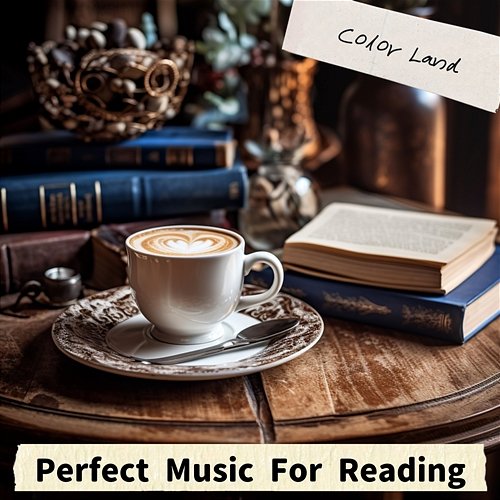 Perfect Music for Reading Color Land