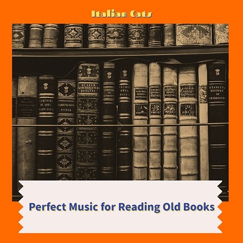 Perfect Music for Reading Old Books Italian Cats