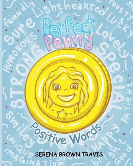 Perfect Penny - Positive Words Brown Travis Serena