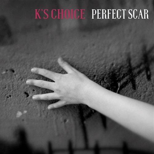 Perfect Scar K's Choice
