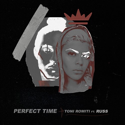 Perfect Time Toni Romiti feat. Russ