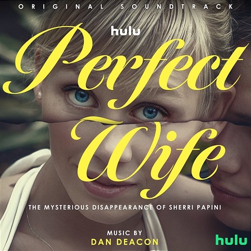 Perfect Wife: The Mysterious Disappearance of Sherri Papini Dan Deacon