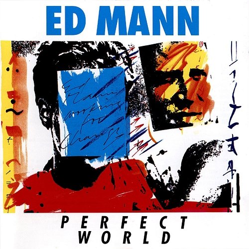 Perfect World Ed Mann
