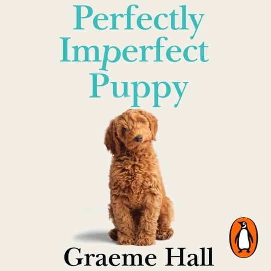 Perfectly Imperfect Puppy - audiobook Hall Graeme