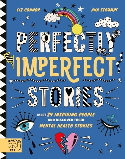 Perfectly Imperfect Stories: Meet 29 inspiring people and discover their mental health stories Leo Potion