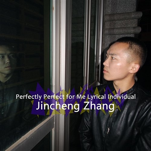 Perfectly Perfect for Me Lyrical Individual Jincheng Zhang