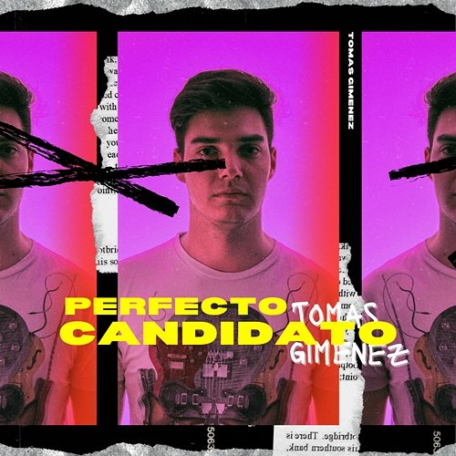 Perfecto Candidato Tomás Giménez