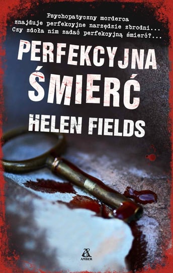 Perfekcyjna śmierć Fields Helen