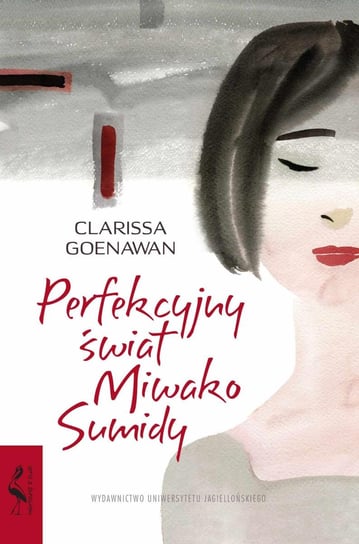 Perfekcyjny świat Miwako Sumi Goenawan Clarissa