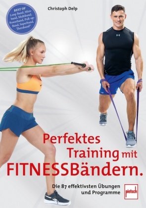 Perfektes Training mit Fitnessbändern Motorbuch Verlag