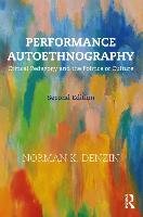 Performance Autoethnography Denzin Norman K.