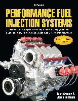 Performance Fuel Injection Systems Hp1557: How to Design, Build, Modify, and Tune Efi and ECU Systems.Covers Components, Se Nsors, Fuel and Ignition R Cramer Matt