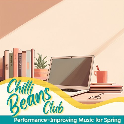 Performance-improving Music for Spring Chilli Beans Club