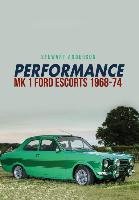 Performance Mk 1 Ford Escorts 1968-74 Anderson Stewart