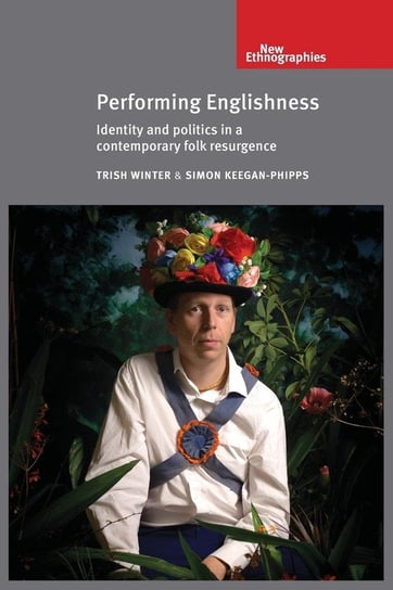 Performing Englishness Winter Trish