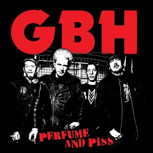 Perfume And Piss GBH