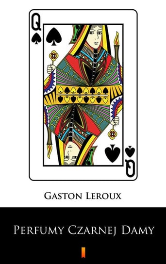 Perfumy czarnej damy Leroux Gaston