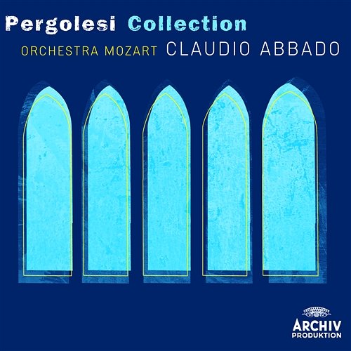 Pergolesi Collection Orchestra Mozart, Claudio Abbado