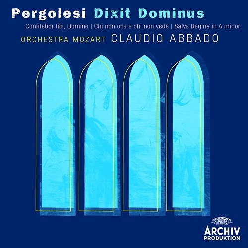 Pergolesi: Salve Regina in A minor - 4. O clemens, o pia Julia Kleiter, Orchestra Mozart, Claudio Abbado