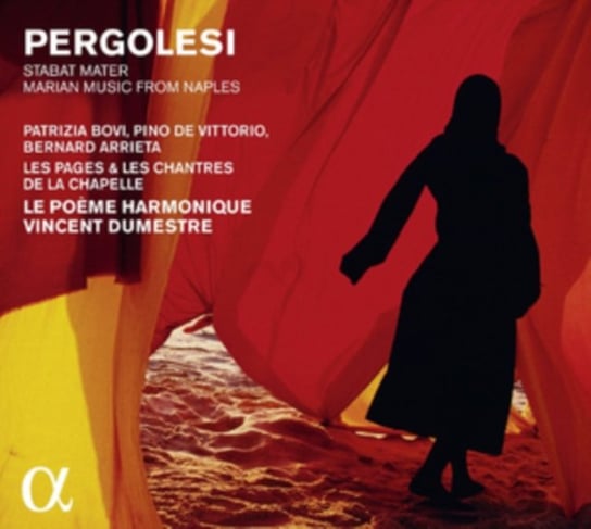 Pergolesi: Stabat Mater Le Poeme Harmonique, Dumestre Vincent, Les Pages & les Chantres, Bovi Patrizia, De Vittorio Pino, Arietta Bernard