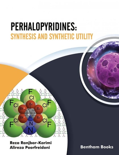Perhalopyridines: Synthesis and Synthetic Utility Reza Ranjbar-Karimi, Alireza Poorfreidoni