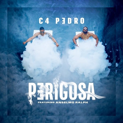 Perigosa C4 Pedro feat. Anselmo Ralph