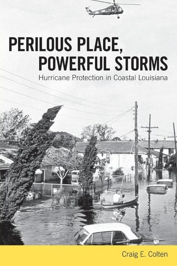 Perilous Place, Powerful Storms Colten Craig E.