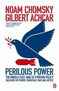 Perilous Power:The Middle East and U.S. Foreign Policy Chomsky Noam, Achcar Gilbert