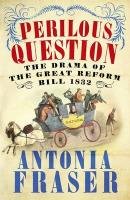 Perilous Question Fraser Lady Antonia