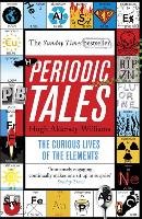 Periodic Tales Aldersey-Williams Hugh