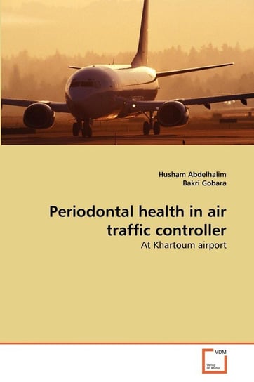 Periodontal health in air traffic controller Abdelhalim Husham